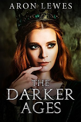 The Darker Ages (The Darker Ages #1)