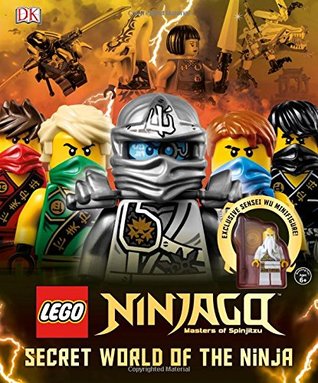 LEGO® NINJAGO: Secret World of the Ninja (Hardcover)