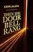 Then The Doorbell Rang by Capri Jalota Then The Doorbell Rang by Capri Jalota