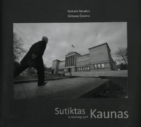 Sutiktas Kaunas (Hardcover)