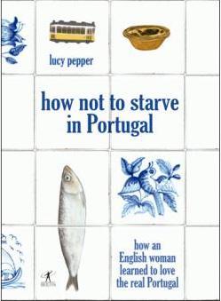 How Not to Starve in Portugal (Hardcover)