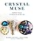 Crystal Muse by Heather Askinosie