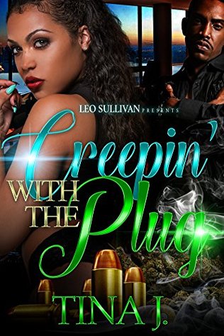 Creepin' with the Plug (Kindle Edition)