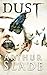 Dust