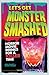 Let's Get Monster Smashed by Jon Chaiet