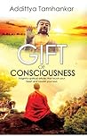 Gift of Consciousness