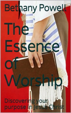 The Essence of Worship