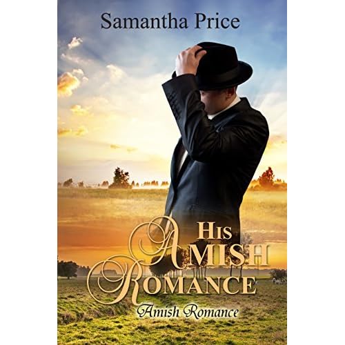 His Amish Romance Seven Amish Bachelors 2 By Samantha Price