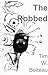 The Robbed