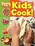 Kids Cook! (Creative Kids)