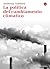 La politica del cambiamento climatico
