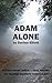 Adam Alone