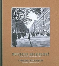 Muistojen Helsingissä - Kuva-albumi vuosilta 1900-1939