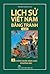 Lịch Sử Việt Nam Bằng Tranh Bộ Dày Tập 2 - Chống Quân Xâm Lư... by Trần Bạch Đằng Lịch Sử Việt Nam Bằng Tranh Bộ Dày Tập 2 - Chống Quân Xâm Lư... by Trần Bạch Đằng