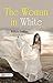 The Woman in White by Wilkie Collins
