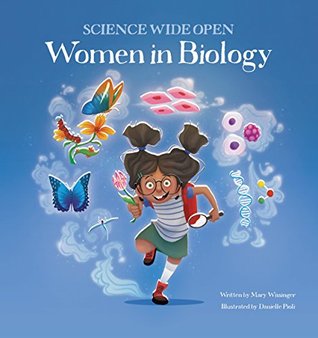 Women in Biology (Science Wide Open, #1)