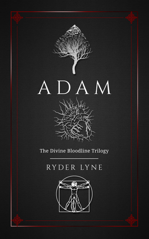 ADAM (Divine Bloodline Trilogy, #1)