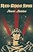 Red Gods Sing (Brobots, #2)