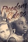 Freedom Riders by Jean Young Kilby