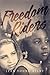 Freedom Riders by Jean Young Kilby