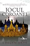 Jocul Coroanei by Evelyn Skye Jocul Coroanei by Evelyn Skye