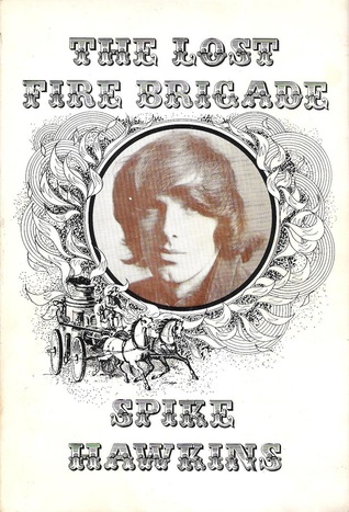 The Lost Fire Brigade (Paperback)