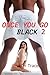Once You Go Black 2 by Jennifer Trace