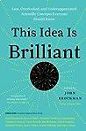 This Idea Is Brilliant by John Brockman