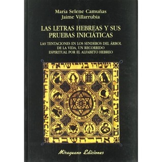 Las letras hebreas y sus pruebas iniciáticas (Paperback)