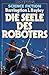 Die Seele des Roboters (Robot, #1)