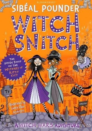 Witch Snitch: The Inside Scoop on the Witches of Ritzy City (Paperback)