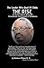 The Rise: The Leader Who Be...