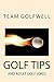 Golf Tips: And Adult Golf J...