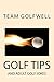 Golf Tips: And Adult Golf Jokes (Golfwell's Adult Joke Book Series 4)