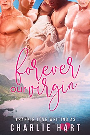 Forever Our Virgin (Our Virgin, #3)