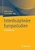 Interdisziplinäre Europastudien by Ulrike Liebert