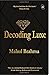Decoding Luxe by Mahul Brahma