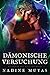 Dämonische Versuchung: Ein Roman von Blut und Magie #3 (German Edition)