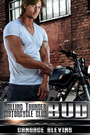 Bud (Rolling Thunder Motorcycle Club, #10)