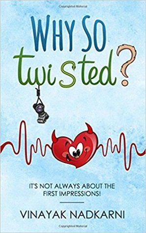 Why So Twisted?: It's Not Always About The First Impressions!