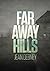 Far Away Hills