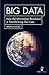 Big Data: How the Information Revolution is Transforming our Lives