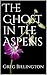 The Ghost in the Aspens