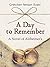 A Day to Remember by Gretchen Nelson Ezaki