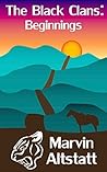 The Black Clans by Marvin Altstatt The Black Clans by Marvin Altstatt