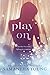Play On (Play On, #1)