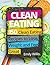 Clean Eating Cookbook: 150 ...