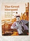 The Great Morgani: The Creative Madness of a Middle-Aged Stockbroker Turned Street Musician