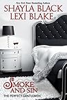 Smoke and Sin by Shayla Black Smoke and Sin by Shayla Black