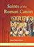 Saints of the Roman Canon